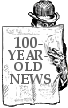 The One Hundred Year Old Weblog ~ News You Can Use from 100 years ago