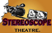 Stereoscope Theatre ~ Vintage Stereoviews in Living 3-D