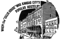 Gillis House ~ KC's Most Popular Hostelry