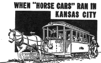 Back in the days of "Horse Cars"...