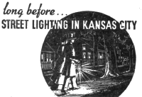 Before Gas Street Lighting in Kansas City...