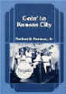 Goin' to Kansas City (Music in American Life)