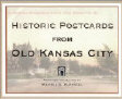 Historic Postcards from Old Kansas City
