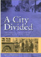 A City Divided: The Racial Landscape of Kansas City, 1900-1960