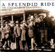 A Splendid Ride:  The Streetcars of Kansas City ~ 1870 - 1957