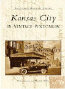 Kansas City in Vintage Postcards