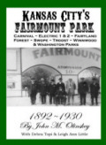 Kansas City's Fairmount Park ~ Kansas City History, Sugar Creek History, Independence, Missouri History, and more