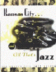 Kansas City...And All That'S Jazz (Pb)