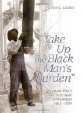 Take Up the Black Man's Burden: Kansas City's African American Communities, 1865-1939 (Hardcover) 
