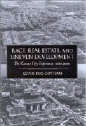 Race, Real Estate, and Uneven Development: The Kansas City Experience, 1900-2000