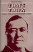 Tom's Town: Kansas City and the Pendergast Legend