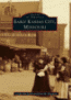 Images of America: Early Kansas City, Missouri